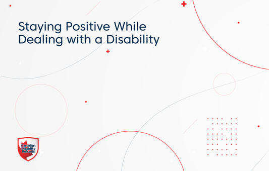 Staying Positive While Dealing With a Disability